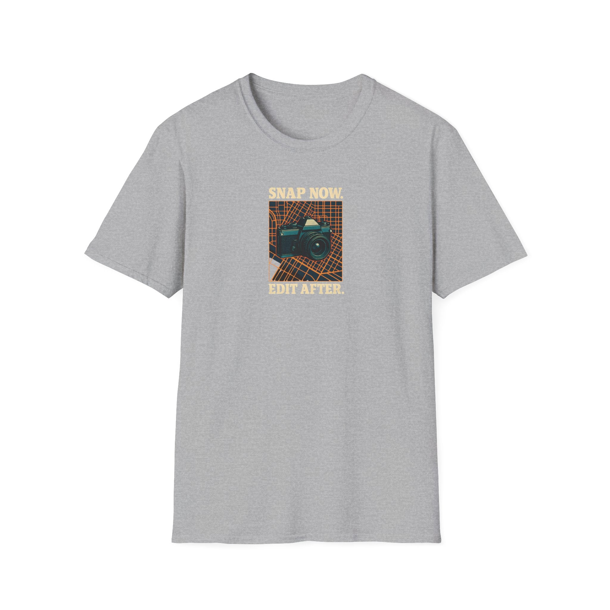 Snap Now Edit Later T-Shirt