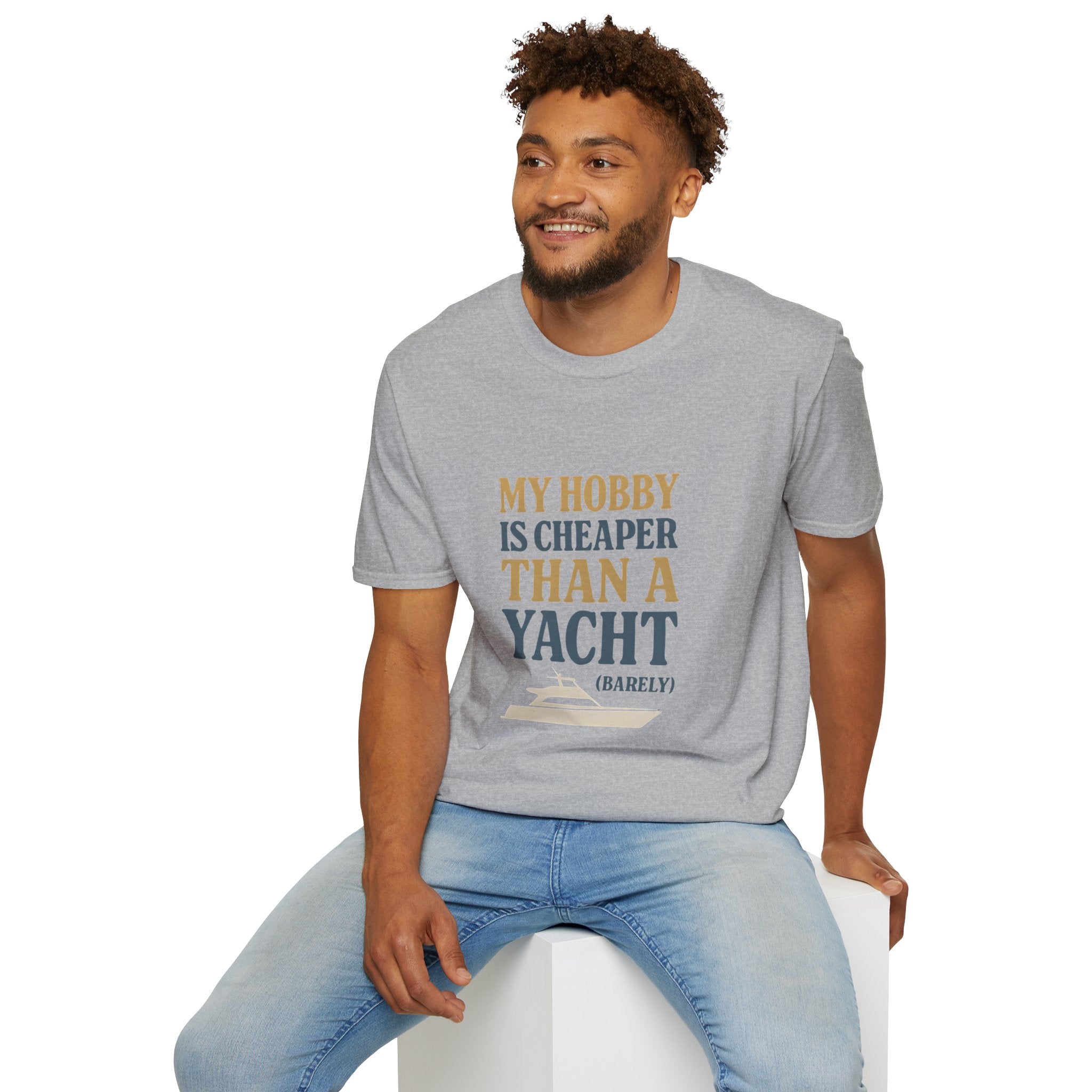 Cheaper Hobby Than Yacht T-Shirt