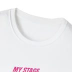 Stage Has A Door T-Shirt