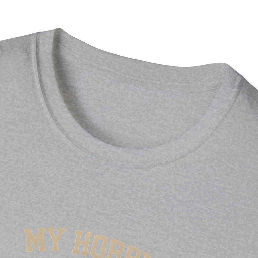 Hobby Cheaper Than Therapy T-Shirt