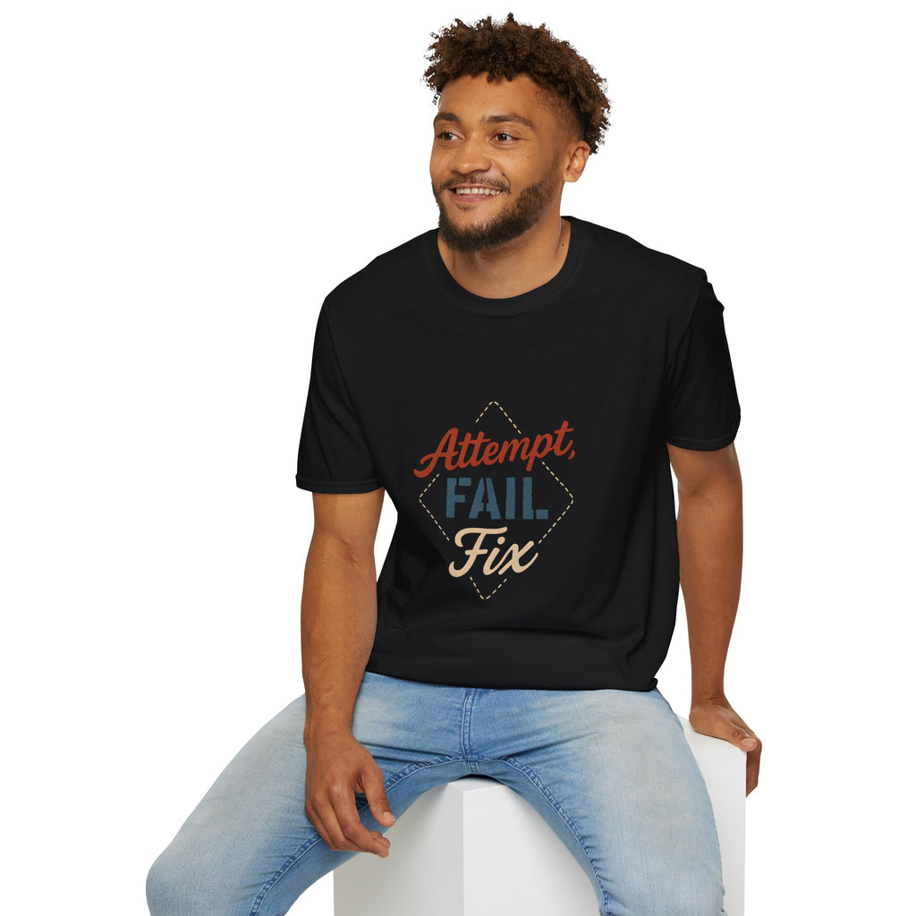 Attempt Fail Fix T-Shirt