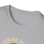 Hiking With Fur Friend T-Shirt