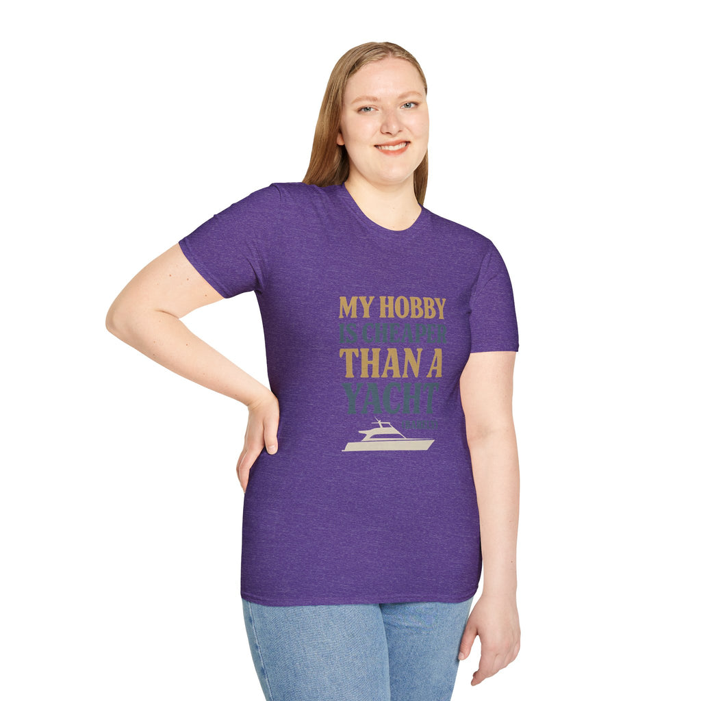 Cheaper Hobby Than Yacht T-Shirt