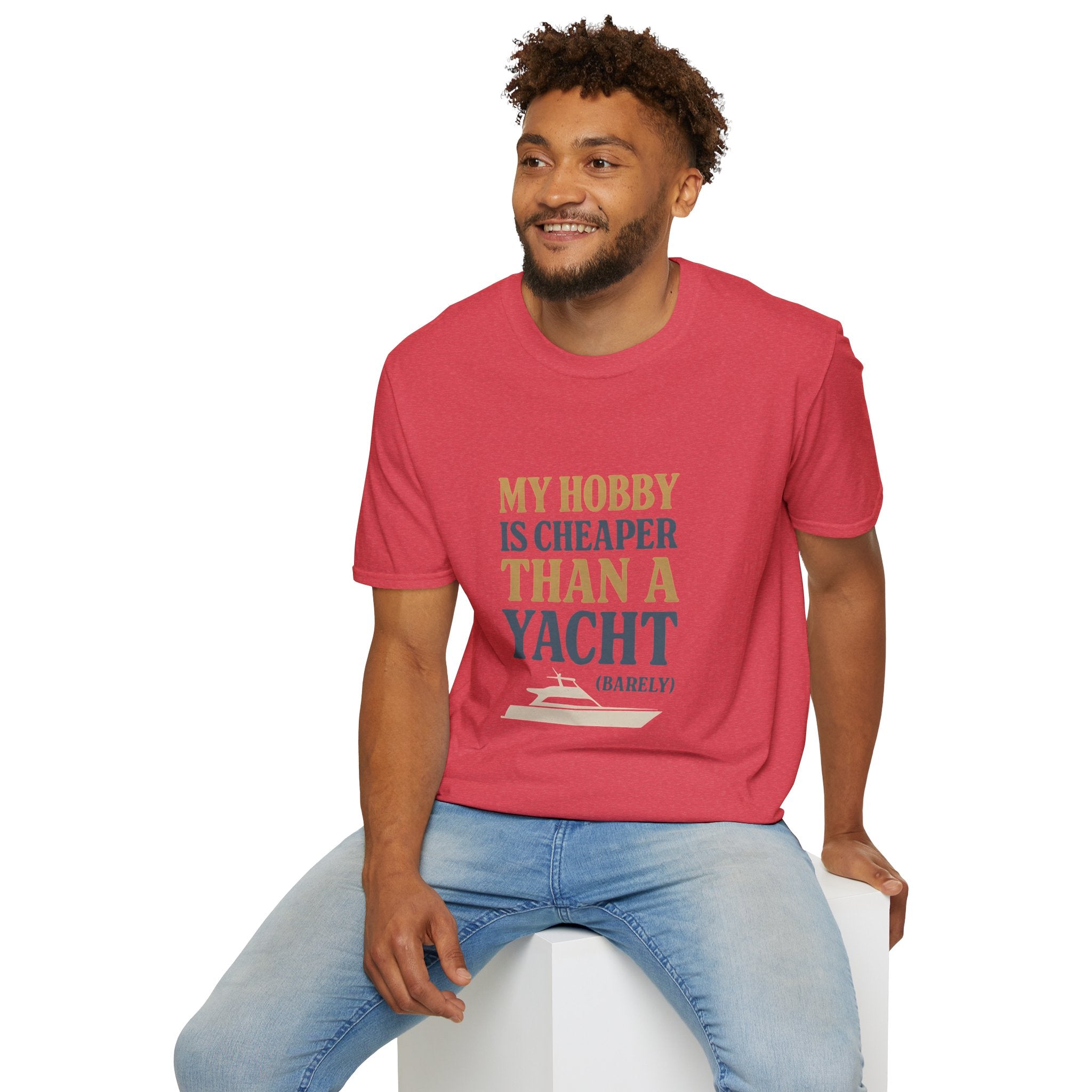 Cheaper Hobby Than Yacht T-Shirt