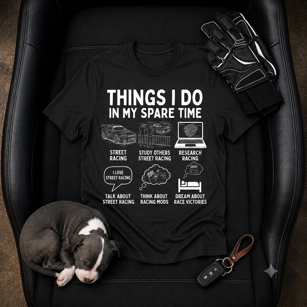Things I Do In My Spare Time Graphic Tee for Racing, Cars & Tech Fans
